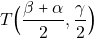 T\Big(\dfrac{\beta+\alpha}{2},\dfrac{\gamma}{2}\Big)