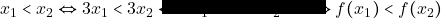 x_{1}<x_{2}\Leftrightarrow 3x_{1}<3x_{2}\Leftrightarrow 3x_{1}-2<3x_{2}-2\Leftrightarrow f(x_{1})<f(x_{2})