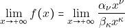 \[\orio{x}{+\infty}{f(x)}=\orio{x}{+\infty}{\dfrac{\alpha_{\nu}x^{\nu}}{\grb_{\grk}x^{\grk}}}\]