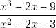 \[\dfrac{x^{3}-2x-9}{x^{2}-2x-3}\]